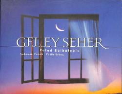 Polat Bülbüloğlu & Şebnem Ferah & Fatih Erkoç - Gel ey Seher CD (İkinci El) CD5532
