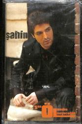 Şahin - Sen Ölmeden Ölmeyeceğim Kaset (Sıfır) KST28564