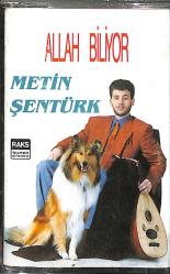Metin Şentürk - Allah Biliyor Kaset (İkinci El Kaset) KST28621