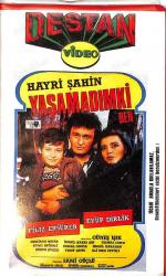 Yaşamadım Ki Ben – Hayri Şahin, Filiz Ersürer, Eyüp Dirlik (VHS) – Destan Video (İkinci El) DVD2772