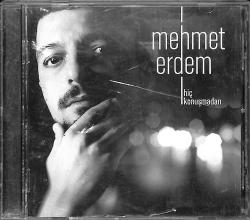 Mehmet Erdem - Hiç Konuşmadan CD (İkinci El) CD5691