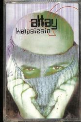 Altay – Kalpsizsin Kaset (Sıfır Kaset) KST28802