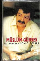 Müslüm Gürses – Biz Babadan Böyle Gördük (Sıfır Kaset) KST28807