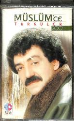 Müslüm Gürses – Müslüm’ce Türküler 2001 Kaset (Sıfır Kaset) KST28838