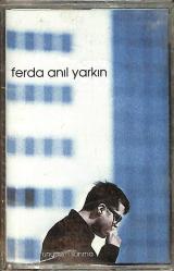 Ferda Anıl Yarkın – Unuttum Sanma Kaset (Sıfır Kaset) KST28882