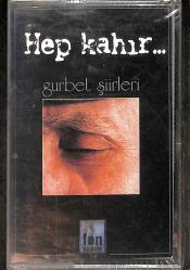 Hep Kahır – Gurbet Şiirleri Kaset (Sıfır Kaset) KST28902