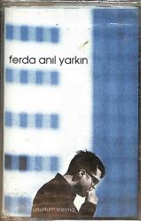 Ferda Anıl Yarkın – Unuttum Sanma Kaset (Sıfır Kaset) KST28911
