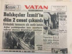 Vatan Gazetesi 9 Mart 1958 - Balıkçılar İzmitte İki Ceset Çıkardı GZ52352