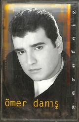 Ömer Danış - Şerefsiz Kaset (İkinci El) KST29263