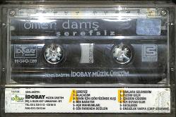 Ömer Danış - Şerefsiz Kaset (İkinci El) KST29263