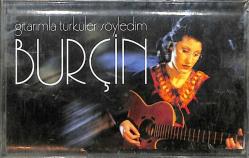 Burçin - Gitarımla Türküler Söyledim Kaset (Sıfır Kaset) KST29332