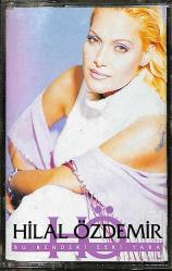 Hilal Özdemir - Bu Bu Bendeki Eski Yara Kaset (İkinci El Kaset) KST29437