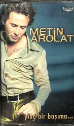 Metin Arolat - Yine Bir Başıma Kaset (Sıfır Kaset) KST29504