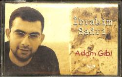 İbrahim Sadri - Adam Gibi Kaset (İkinci El Kaset) KST29525