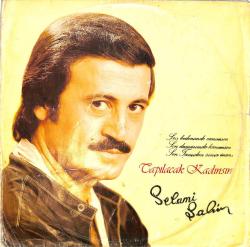 Selami Şahin - Tapılacak Kadınsın LP PLAK (10/7) PLK26494