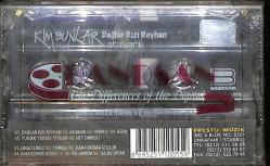 Kim Bunlar - Dağlar Kızı Reyhan Kaset (Sıfır Kaset) KST29558