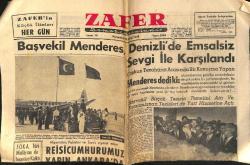 Zafer Gazetesi 25 Eylül 1958 - Başvekil Adnan Menderes, Denizli'de Emsalsiz Sevgi İle Karşılandı - Altes Prenses Şems'e, Altın Madalya Verildi GZ158934
