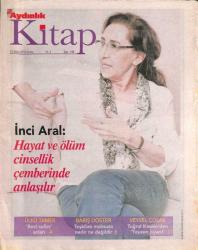 Aydınlık Gazetesi Kitap Eki 31 Ekim 2014 - İnci Aral Hayat Ve Ölüm Cinsellik Çemberinde Anlaşılır GZ96541