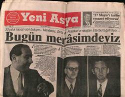 Yeni Asya Gazetesi 17 Eylül 1990 - 30 Yıllık Hicran Son Buluyor... Menderes , Zorlu Ve Polatkanın Naaşları İstanbula Getiriliyor... GZ62990