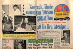 Tercüman Gazetesi İnci Eki 27 Mayıs 1971 - Gözyaşlı Filmde Oynamayan Türkan Şoraydan Türkansız Film Az İş Yaptı Diye 50 Bin Lira İsteniyor GZ63262