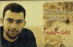İbrahim Sadri *Adam Gibi* KST(N)5