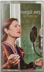 Nurgül Ateş *İçimdeki Sızı* Kaset KST10400
