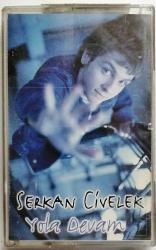 Serkan Civelek - Yola Devam Kaset (İkinci El) KST10491