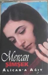 Mercan Şimşek *Alicana Ağıt * Kaset KST11158