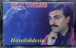 Sezai Yanıkses - Hayalimdesin Kaset KST14423