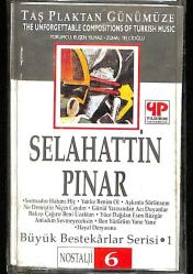 Selahattin Pınar *Büyük Bestekarlar Serisi * Kaset KST14463