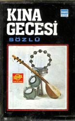 Kına Gecesi Sözlü* Kaset KST15121