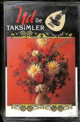 Ud İle Taksimler * Kaset KST15289