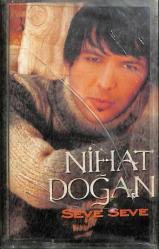 Nihat Doğan - Seve Seve Kaset (Sıfır Kaset) KST15295