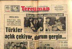Tercüman Gazetesi 29 Aralık 1963 - Türkler Açlık Çekiyor , Durum Gergin... GZ67550