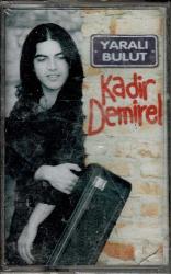 Kadir Demirel - Yaralı Bulut Kaset (Sıfır) KST1603