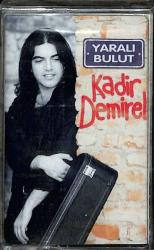 Kadir Demirel - Yaralı Bulut Kaset (Sıfır) KST17313