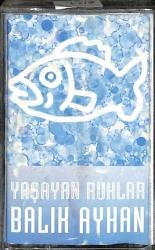 Balık Ayhan - Yaşayan Ruhlar Kaset (İkinci El Kaset) KST17450