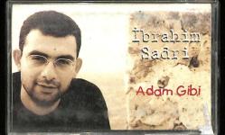 İbrahim Sadri - Adam Gibi Kaset (İkinci El) KST18904