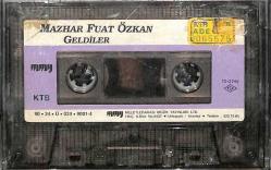 Mazhar Fuat Özkan * Geldiler * Kaset KST20292