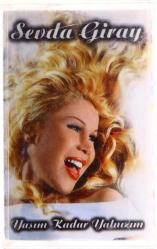 Sevda Giray *Yaşım Kadar Yalnızım* Kaset KST4896