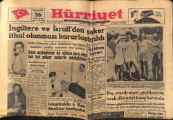 Hürriyet Gazetesi 26 Haziran 1954 - İngiltere Ve İsrailden Şeker İthal Olunması Kararlaştırıldı GZ81223