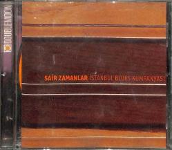 Sair Zamanlar - İstanbul Blues Kumpanyası - CD Müzik (108) CD3212