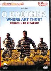O Brother , Where Art Thou? Nerdesin Be Birader? DVD Film (İkinci El) DVD1857