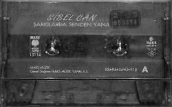 Sibel Can - Şarkılarda Senden Yana Kaset (İkinci El) KST24375