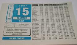 15 Temmuz 1997-Orijinal Takvim Yaprağı-Doğum Günü-Söz,Nişan,Nikâh,Düğün ve Önemli Günler Hediyesi-Hicret Takvimi-Ayet(Hadis)-(Müsned 235)-Haçlılar'In Kudüs'ü İşgali(1099)-Lanetli Rüşvet-Böbrek Taşları-Yahya Bin Muaz(r.a.)