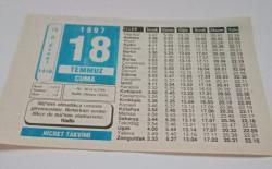 18 Temmuz 1997-Orijinal Takvim Yaprağı-Doğum Günü-Söz,Nişan,Nikâh,Düğün ve Önemli Günler Hediyesi-Hicret Takvimi-Ayet(Hadis)-(Hadis)-Hadis-Hz.Ali(r.a.)'nin Halife Olması-İsteğin Var mı?-Hz.Aişe Validemiz-Arthur Schopenhauer