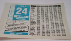 24 Temmuz 1997-Orijinal Takvim Yaprağı-Doğum Günü-Söz,Nişan,Nikâh,Düğün ve Önemli Günler Hediyesi-Hicret Takvimi-Ayet(Hadis)-(Hadis)-(Nahl 60)-Lozan Antlaşması(1923)-Hz.Lut(A.S.)-Muhammed İkbal (Rah.A.)