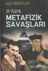 21. Yüzyıl Metafizik Savaşları