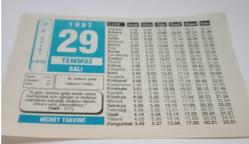 29 Temmuz 1997-Orijinal Takvim Yaprağı-Doğum Günü-Söz,Nişan,Nikâh,Düğün ve Önemli Günler Hediyesi-Hicret Takvimi-Ayet(Hadis)-(Nahl 111)-III.Selim'in Şehit Edilmesi(1808)-Alçak Gönüllülük-Soru Cevap-Darani