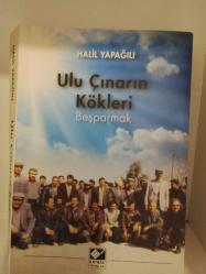 Ulu Çınarın Kökleri- Beşparmak